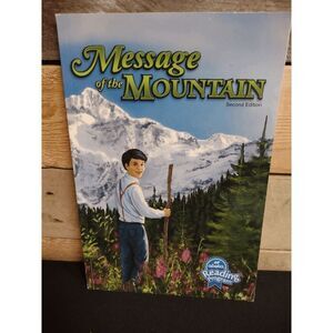 Message of the Mountain (2nd Ed.) 5th-6th Grade Abeka Reading Program #15814309